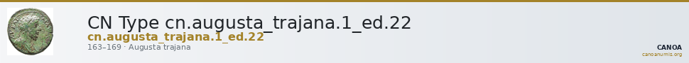 CN Type cn.augusta_trajana.1_ed.22 — CANOA