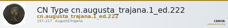 CN Type cn.augusta_trajana.1_ed.222 — CANOA