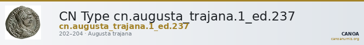 CN Type cn.augusta_trajana.1_ed.237 — CANOA