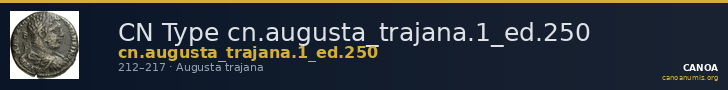 CN Type cn.augusta_trajana.1_ed.250 — CANOA
