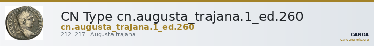 CN Type cn.augusta_trajana.1_ed.260 — CANOA