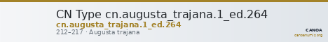 CN Type cn.augusta_trajana.1_ed.264 — CANOA