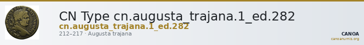 CN Type cn.augusta_trajana.1_ed.282 — CANOA