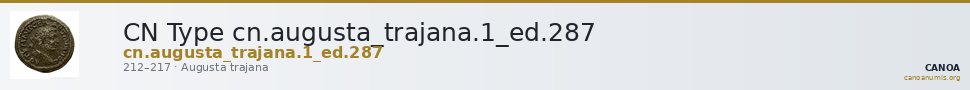 CN Type cn.augusta_trajana.1_ed.287 — CANOA