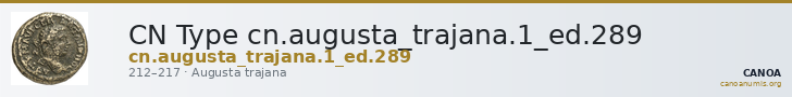 CN Type cn.augusta_trajana.1_ed.289 — CANOA