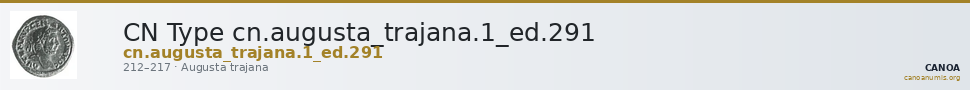 CN Type cn.augusta_trajana.1_ed.291 — CANOA