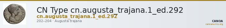 CN Type cn.augusta_trajana.1_ed.292 — CANOA