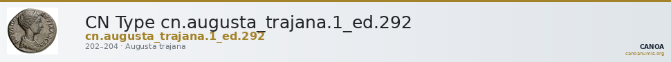 CN Type cn.augusta_trajana.1_ed.292 — CANOA