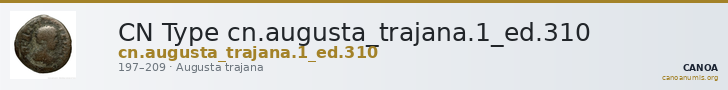 CN Type cn.augusta_trajana.1_ed.310 — CANOA
