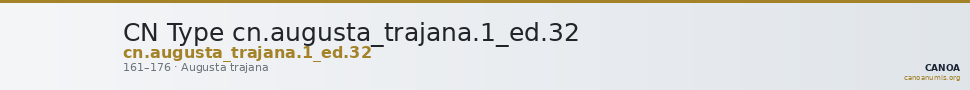 CN Type cn.augusta_trajana.1_ed.32 — CANOA
