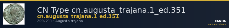 CN Type cn.augusta_trajana.1_ed.351 — CANOA