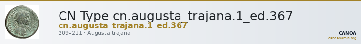CN Type cn.augusta_trajana.1_ed.367 — CANOA