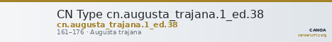 CN Type cn.augusta_trajana.1_ed.38 — CANOA
