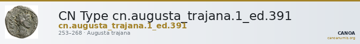 CN Type cn.augusta_trajana.1_ed.391 — CANOA