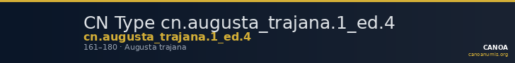 CN Type cn.augusta_trajana.1_ed.4 — CANOA