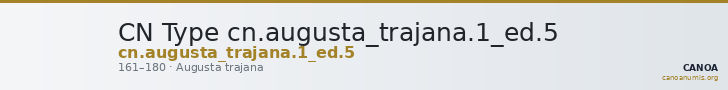 CN Type cn.augusta_trajana.1_ed.5 — CANOA