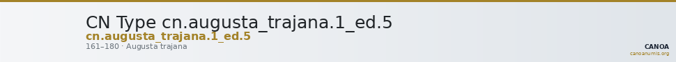 CN Type cn.augusta_trajana.1_ed.5 — CANOA