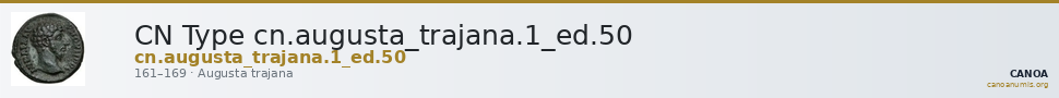 CN Type cn.augusta_trajana.1_ed.50 — CANOA