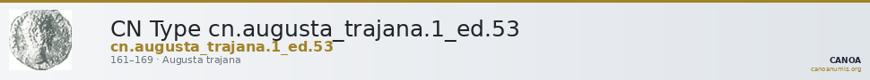 CN Type cn.augusta_trajana.1_ed.53 — CANOA