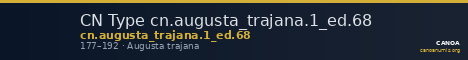 CN Type cn.augusta_trajana.1_ed.68 — CANOA