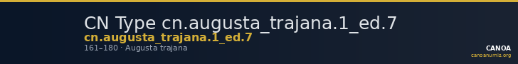 CN Type cn.augusta_trajana.1_ed.7 — CANOA