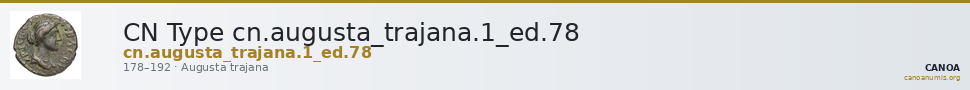 CN Type cn.augusta_trajana.1_ed.78 — CANOA