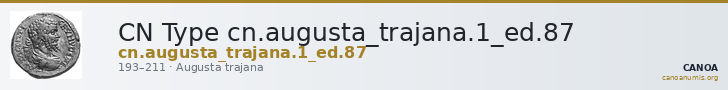 CN Type cn.augusta_trajana.1_ed.87 — CANOA