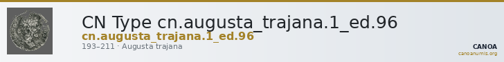 CN Type cn.augusta_trajana.1_ed.96 — CANOA