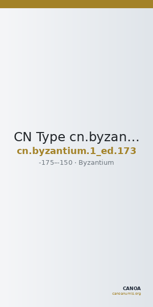 CN Type cn.byzantium.1_ed.173 — CANOA