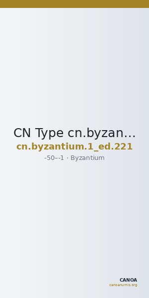 CN Type cn.byzantium.1_ed.221 — CANOA
