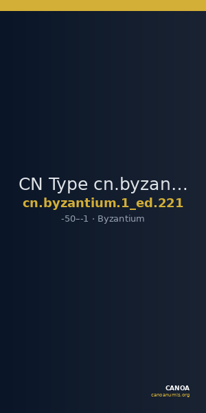 CN Type cn.byzantium.1_ed.221 — CANOA