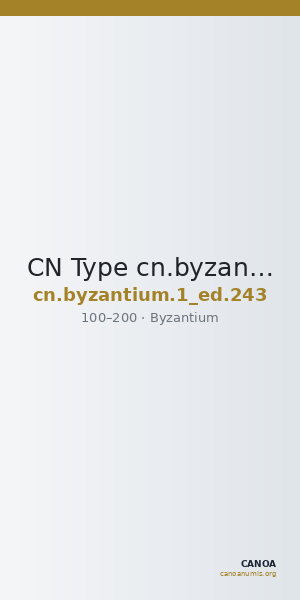 CN Type cn.byzantium.1_ed.243 — CANOA
