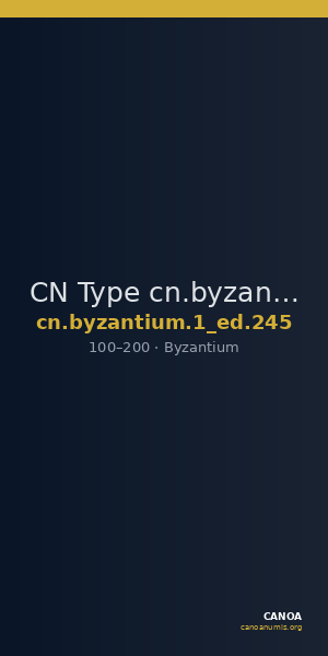 CN Type cn.byzantium.1_ed.245 — CANOA