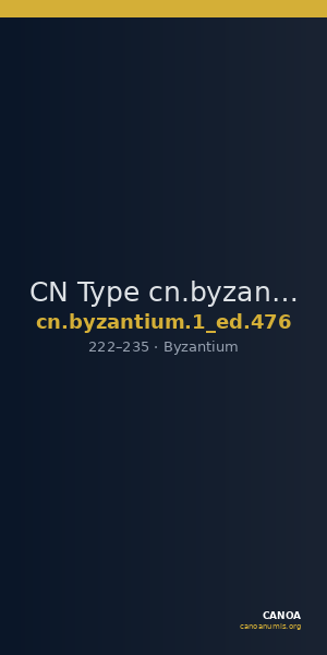 CN Type cn.byzantium.1_ed.476 — CANOA