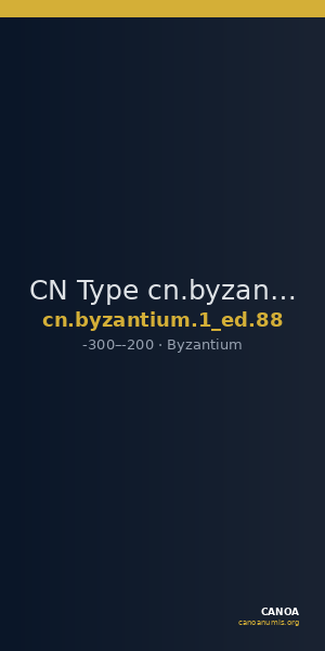 CN Type cn.byzantium.1_ed.88 — CANOA
