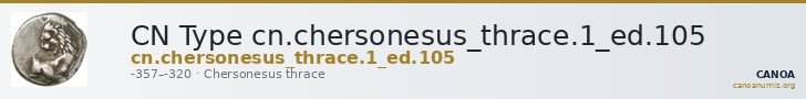 CN Type cn.chersonesus_thrace.1_ed.105 — CANOA