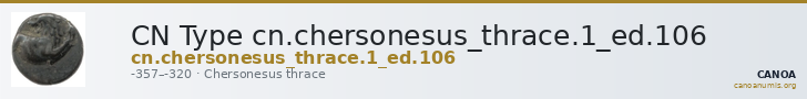 CN Type cn.chersonesus_thrace.1_ed.106 — CANOA