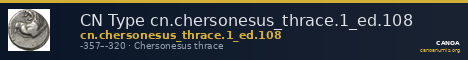 CN Type cn.chersonesus_thrace.1_ed.108 — CANOA
