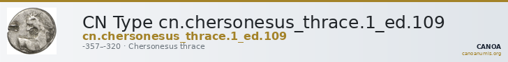 CN Type cn.chersonesus_thrace.1_ed.109 — CANOA