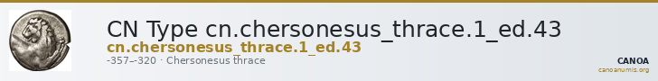 CN Type cn.chersonesus_thrace.1_ed.43 — CANOA