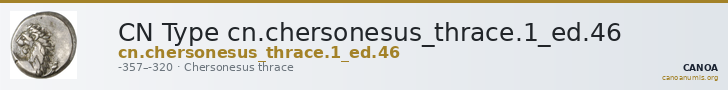 CN Type cn.chersonesus_thrace.1_ed.46 — CANOA