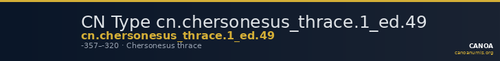 CN Type cn.chersonesus_thrace.1_ed.49 — CANOA