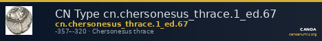 CN Type cn.chersonesus_thrace.1_ed.67 — CANOA