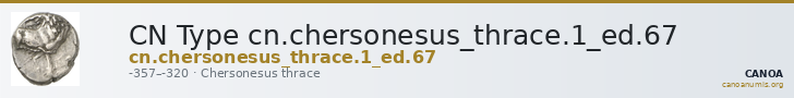 CN Type cn.chersonesus_thrace.1_ed.67 — CANOA