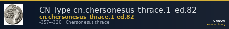 CN Type cn.chersonesus_thrace.1_ed.82 — CANOA
