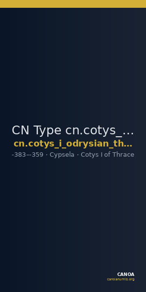 CN Type cn.cotys_i_odrysian_thrace.1_ed.6 — CANOA
