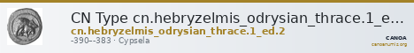 CN Type cn.hebryzelmis_odrysian_thrace.1_ed.2 — CANOA