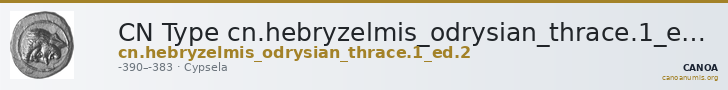CN Type cn.hebryzelmis_odrysian_thrace.1_ed.2 — CANOA