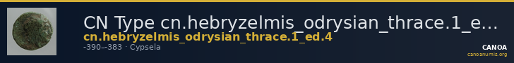 CN Type cn.hebryzelmis_odrysian_thrace.1_ed.4 — CANOA
