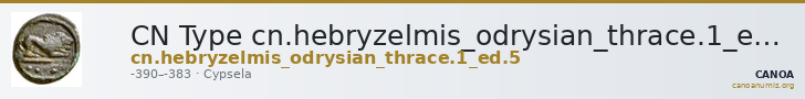 CN Type cn.hebryzelmis_odrysian_thrace.1_ed.5 — CANOA